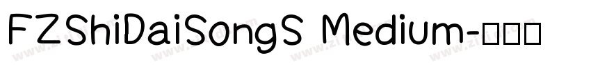 FZShiDaiSongS Medium字体转换